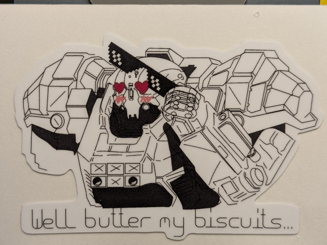 "Butter my Biscuits" Assault boi Sticker